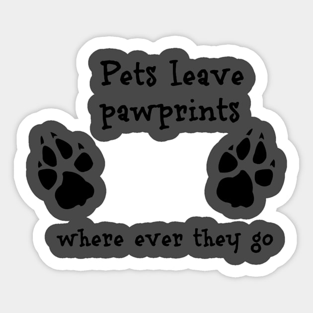 Pets Leave Pawprints Sticker by Adani_